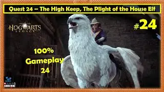 Hogwarts Legacy - The High Keep, The Plight of the House Elf | Open Main Gate, Search for Tobbs