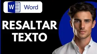 Como Resaltar Texto en Word | Tutorial Explicativo