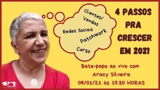 4 Passos pra Crescer em 2021 - Parte 1