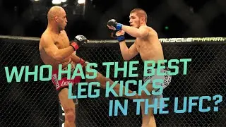Who has the best leg kicks in the UFC?