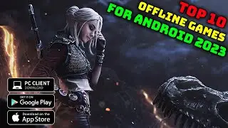 Top 10 Offline Games for Android 2023