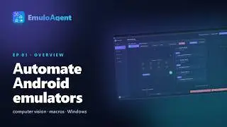 Automate Android Emulators with Computer Vision — EmuloAgent (Overview)