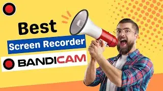 How to Record Your Computer Screen Using Bandicam - The Best Screen Recorder for Windows PC & Laptop