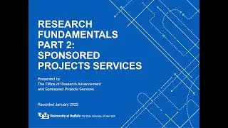 Research Fundamentals at UB, Part 2: Sponsored Projects Services