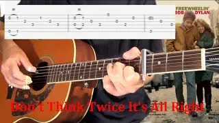 Don't Think Twice It's All Right : guitar tablature demo