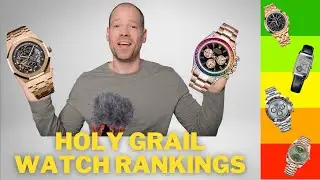 Watch Expert Ranks Grail Watches
