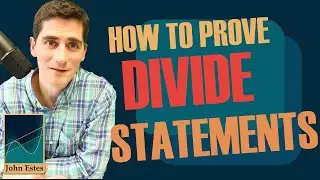 How to Prove Divides Statements