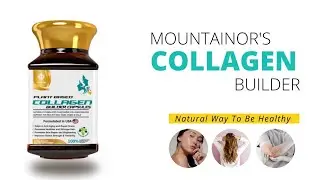 MOUNTAINOR's Plant-Based Collagen Builder for Healthier Skin, Hair & Joints