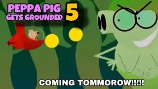 Peppa Pig Gets Grounded 5 Downloadable Tommorow on itch io!!!!!