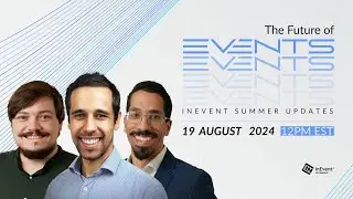 The Future of Events - InEvent Summer Updates