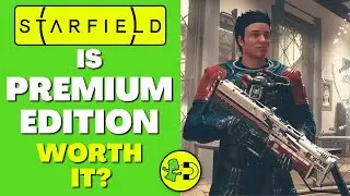 Is Starfield Premium Edition Worth It?