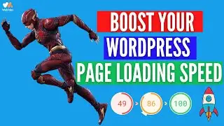 How To Increase WordPress Page Loading Speed | 