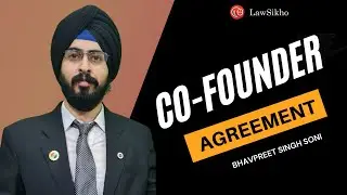 Co-founder agreement  | Bhavpreet Singh Soni | LawSikho | Business