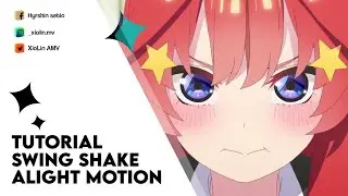Tutorial shake alight motion - aesthetic style