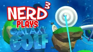 Nerd³ Plays... Galaxy Golf - VRdon Grip