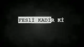 Deli Kadir Lakaplı Fesli Kadir kim?