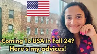 Watch This If You Are Coming To USA In Fall 2024- best tips to ace your first month!