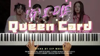 (G)I-DLE ‘Queencard’  Piano Cover | CIP Music