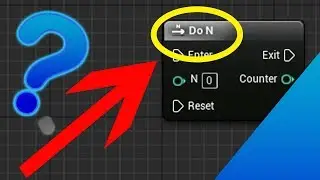 How to use the Do N Node || Macros || UE4 TUTORIALS