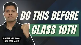 JEE 2028: Do this before Class 10 for IIT🔥