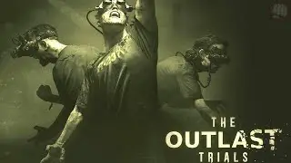 ПОЛНЫЙ СКВАД... | The Outlast Trials #8