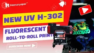 Discover The Ultimate 300MM UV Fluorescent Roll-to-Roll Printer! | Hanrun paper UV Printing Solution