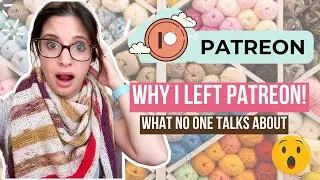 Why I left Patreon as a creator- The real reason no one talks about | Truth about Patreon