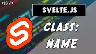 TUTORIAL Svelte.js: Class: name | Create Dynamic Classes 😁🤩