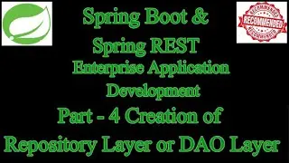 How to Develop Repository Layer in Spring | DAO Layer |Spring Boot & Spring REST Application(Part-4)