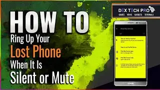How to Force your Lost Phone Rings when It Is SILENT