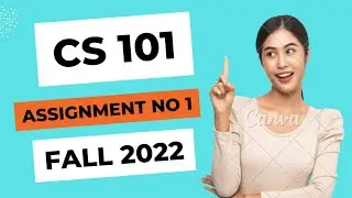 CS101 Assignment No 1 Solution || Cs101 Assignment Solution 1 Fall 2020