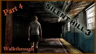 -Silent Hill 3- Walkthrough - Part 4