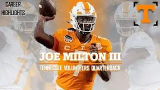 Joe Milton III | 𝟟 | Tennessee Volunteers QB