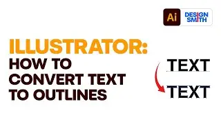 How to Convert Text to Outlines in 