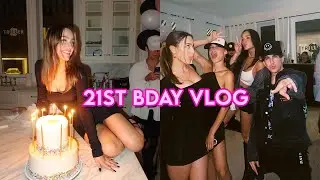 MY 21ST BIRTHDAY VLOG