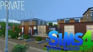 Sims 4 Speed Building - Private Hospital