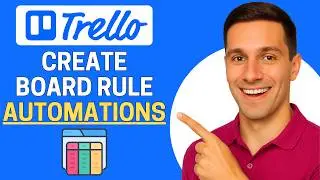 How to Create Board Rule Automations in Trello (Step-By-Step Guide)