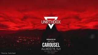 ALLMO$T - Carousel ft Yuri (Prod. MR. EPEE)