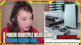 Pqueen - Youtube Gelirine Göre Pqueen Servetiyle Neler Alınır? (3 08 Milyon Dolar)
