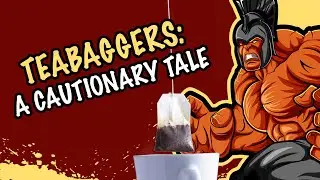 Teabaggers: A Cautionary Tale