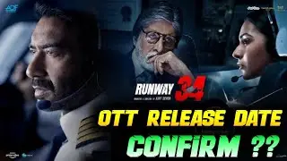 Runway 34 ott release date confirm || Runway 34 ott release date announcement 