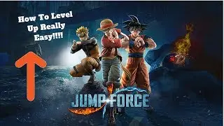 How To Get To Level 100 In Jump force!!! Very Easy Method