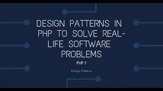 Design Patterns in PHP Full Course