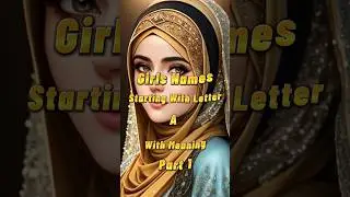 Muslim Girls Names Starting Letter A with meaning 
