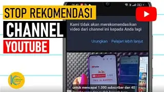 Cara Blokir / Menghentikan Rekomendasi Channel Youtube