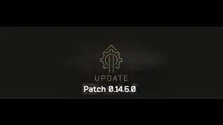 Escape from Tarkov - 0.14.6.0 patch notes.