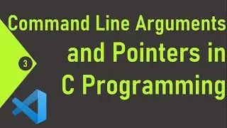 Understand command line arguments and its relation with pointer to pointer | pass arguments in VSC