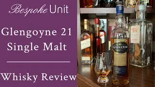 Glengoyne 21 Whisky Review - Ex-Sherry Single Malt