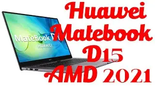 Huawei MateBook D 15 AMD 2021: more battery and power thanks to AMD Ryzen