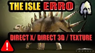 THE ISLE ERRO DIRECT X -  DIRECT 3D -  DIRECT-  DRAW  - TEXTURE